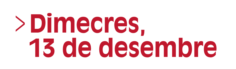 Dimecres, tretze de desembre (Selecció, quatre de set) (Accés a Reproductor)