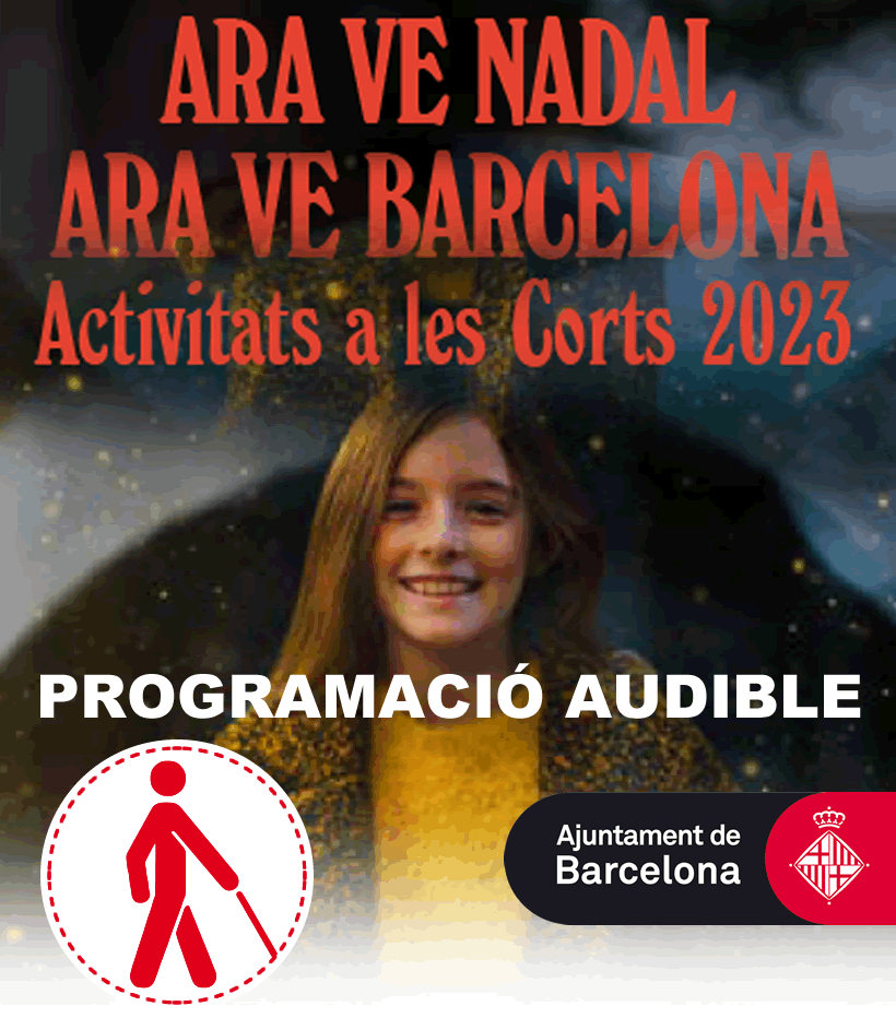 Benvinguts al Programa accessible d'Activitats de Nadal 2023 de les Corts, pulsar el botó de baix per comenssar