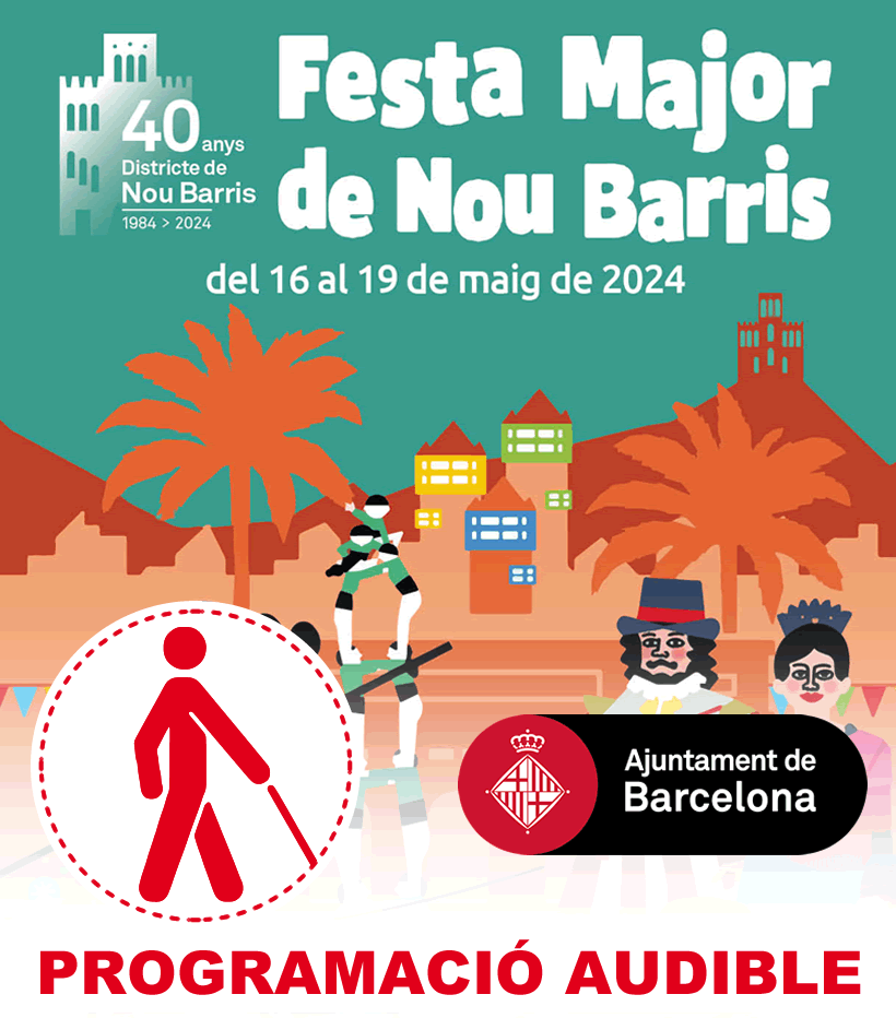 Benvinguts al Programa Accessible de la Festa Mashor de Nou Barris dos mil vint i quatre, pulsar el botó de baix per comenssar